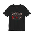 Your Past Doesn't Define You | Shattered Scar Graphic Tee